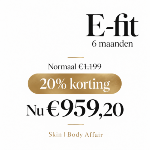 E-fit 6 maanden met 20% korting | Skin Body Affair